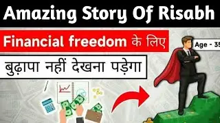 Story Of Rishabh become financially free #financialfreedom