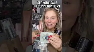 Sephora Sale Recommendations | Best Makeup at Sephora 