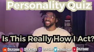 Who Are You?? Personality Quiz PT.1