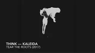 Think - Kaleida [8D]