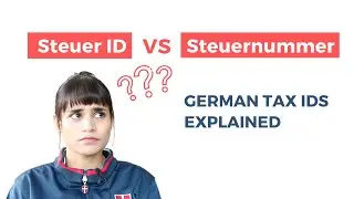 German Tax ID, Freelancer Tax Number and VAT ID Explained