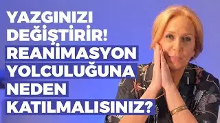 Yazgınızı Değiştirir! Reanimasyon Yolculuğuna Neden Katılmalısınız? | Adalet Bağdu