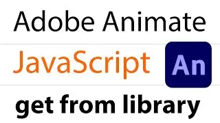 Adobe Animate CC 2023 - JavaScript Tutorial - get multiple elements from the library - HTML5