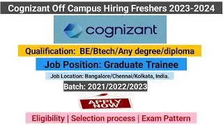 Cognizant Off Campus Hiring Freshers 2023-2024 || As Graduate Trainee #fresherjobs #jobopenings #job