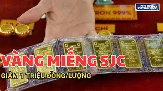 Vàng miếng SJC giảm 1 triệu đồng/lượng