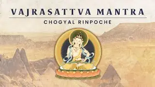 Vajrasttava - Mantra by Chogyal Rinpoche #mantra #vajrasattva #healing