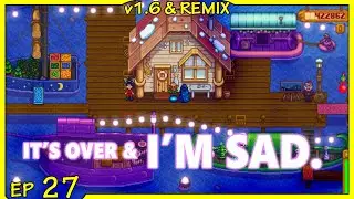 Tying Up Loose Ends | v1.6 & Remix: Ep. 27 | Stardew Valley