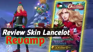Review Skin Revamp Lancelot Mobile Legends || mlbb