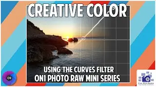 Using Curves Creatively To Modify Color in ON1 Photo Raw 2021