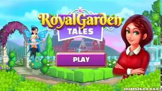Royal Garden Tales  Level 1-100 Only Decoration