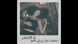 Jayda G - Both of Us
