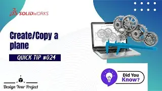 Create/Copy a plane | Quick Part module tips| Tutorial | Tips and Tricks | Shortcut | Solidworks