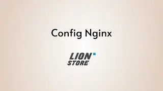 05 - Config Nginx | LION STORE - Ecommerce Platform