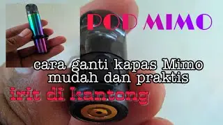 Tutorial Catridge pod mimo ganti kapas