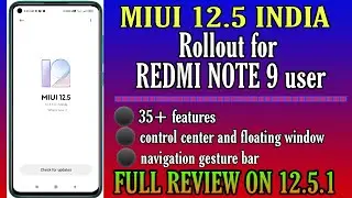 Redmi note 9 MIUI 12.5 + Android 11 for INDIAN user 🥰🥰 || When GLOBAL MIUI 12.5 Release😱😱