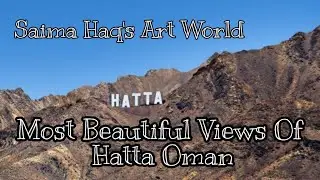 4K Kalba to Hatta Oman Masfoot Part 2 || Long drive day trip
