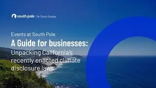 A Guide for businesses: Unpacking California’s recently enacted climate disclosure laws