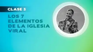 Iglesia viral clase 3
