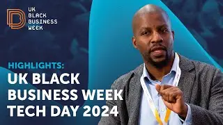UK Black Business Week 2024 - Tech Day
