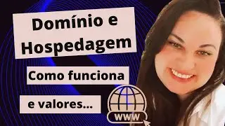 Como Funciona e Quanto Custa Domínio e Hospedagem de Site. Passo a passo atualizado. #dominio #site