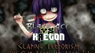 Black Ace vs. Kreton - Claping Terrorism [She Clap Again and Again!]