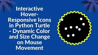 Interactive Hover Effects with Python Turtle | Step-by-Step Guide 🎨✨