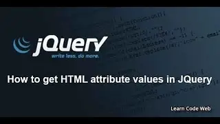 How to get HTML attribute values in JQuery in Urdu/Hindi - LearnCodeWeb