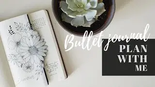 Plan with me | Bullet journal janvier - Floral theme