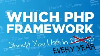 Which PHP Framework Should You Use in 2023? - 