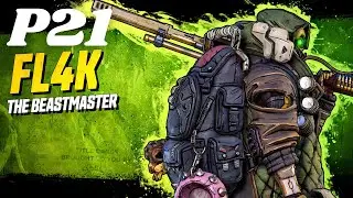 Borderlands 3 FL4K Vault Hunter Gameplay Walkthrough Part 21 No Commentary + All DLC [8K 60FPS PC]