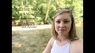🌙Nieuwe Maan in Maagd🌙 ~ Astrologische Update met Anneke #soulsearchtarot