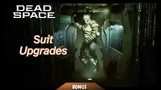 All Engineering Suit Upgrades | Dead Space Remake 4K