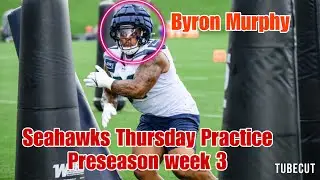 Seahawks Thursday Practice. Preseason Week.