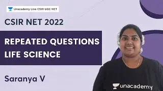 Repeated Questions for CSIR NET Life Science | Saranya V | Unacademy CSIR UGC NET
