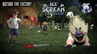 Ice Scream 5 Friends | Outside The Factory!