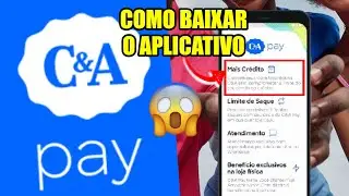 C&A Pay | Como baixar e usar o app C&A Pay no Celular