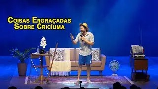 STAND UP - COISAS ENGRAÇADAS SOBRE CRICÍUMA
