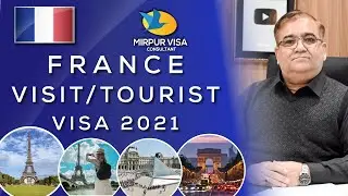 visit/tourist visa france | france visa changes 2021 | Major Kamran