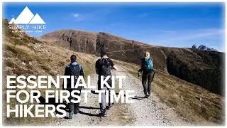 Essential Kit For First Time Hikers