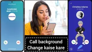 how to change call background in samsung | how to change caller screen on  all samsung android phone