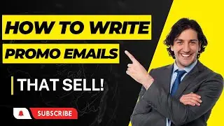How to Write AMAZING Promo Emails That SELL!