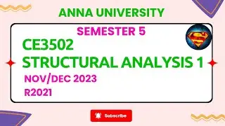 CE3502 Structural Analysis 1 Important Nov/Dec 2023