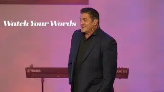 Watch Your Words | Kenney Linhart | HighPoint Church