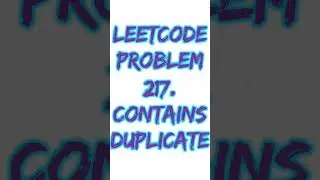 CONTAINS DUPLICATE | LeetCode | CFAM | #leetcode #leetcode217 #cfam