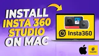How to Install Insta 360 Studio on Mac 2020