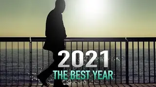 THIS IS HOW YOU CAN MAKE 2021 THE BEST YEAR OF YOUR LIFE