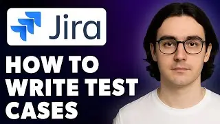 How To Write Test Cases In Confluence Jira Software Testing [2025 Guide]