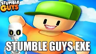 STUMBLE GUYS EXE