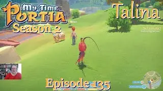 Helping Higgins, a Guild Inspection, & Mining for Relics - My Time at Portia - Talina – Ep. 135