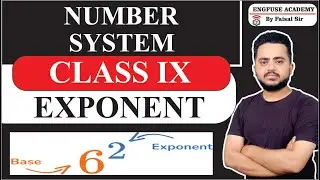 | EXPONENT | POWERS | NUMBER SYSTEM | ENGFUSE ACADEMY | CLASS 9 | #videos | #maths | #viral |